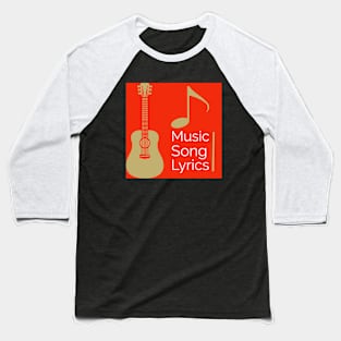 Music song and guitar Baseball T-Shirt